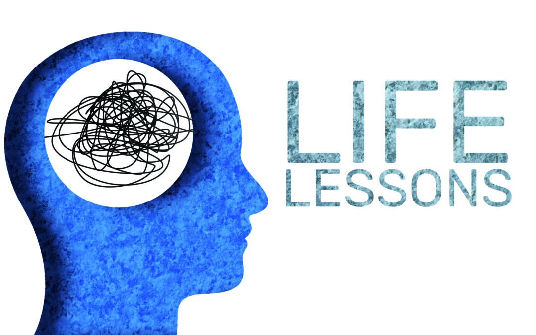 Life Lessons – Part 2