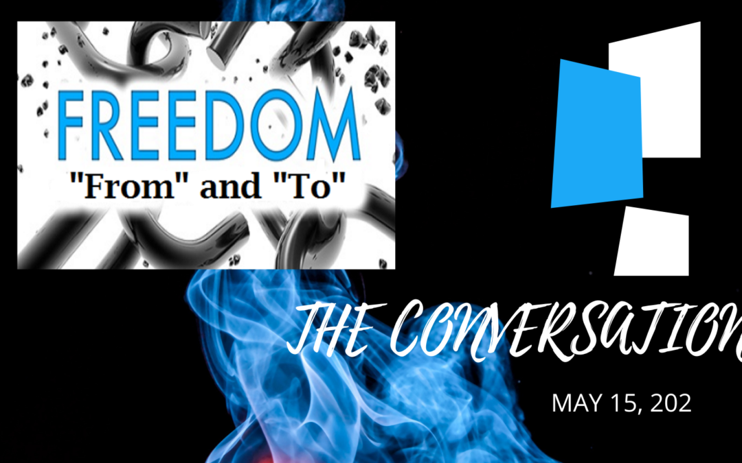 Freedom “From” and ”To” – The Conversation